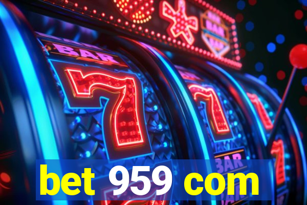 bet 959 com